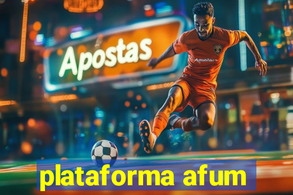 plataforma afum